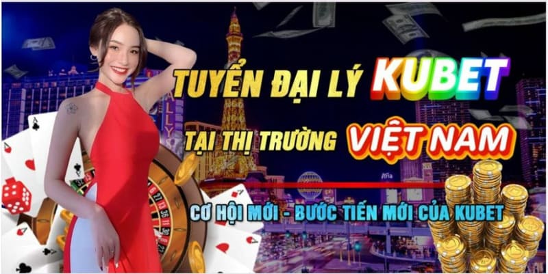 KUBET liên tục tuyển dụng đại lý với mức hoa hồng cực khủng