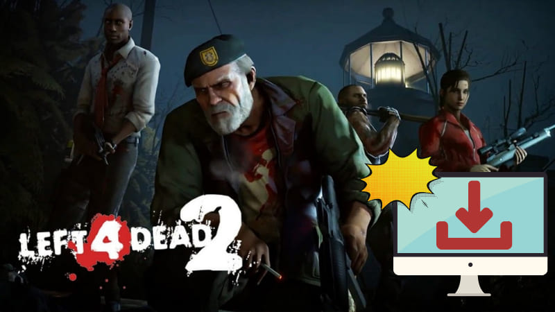 Tìm hiểu về cách chơi game Left 4 Dead 2